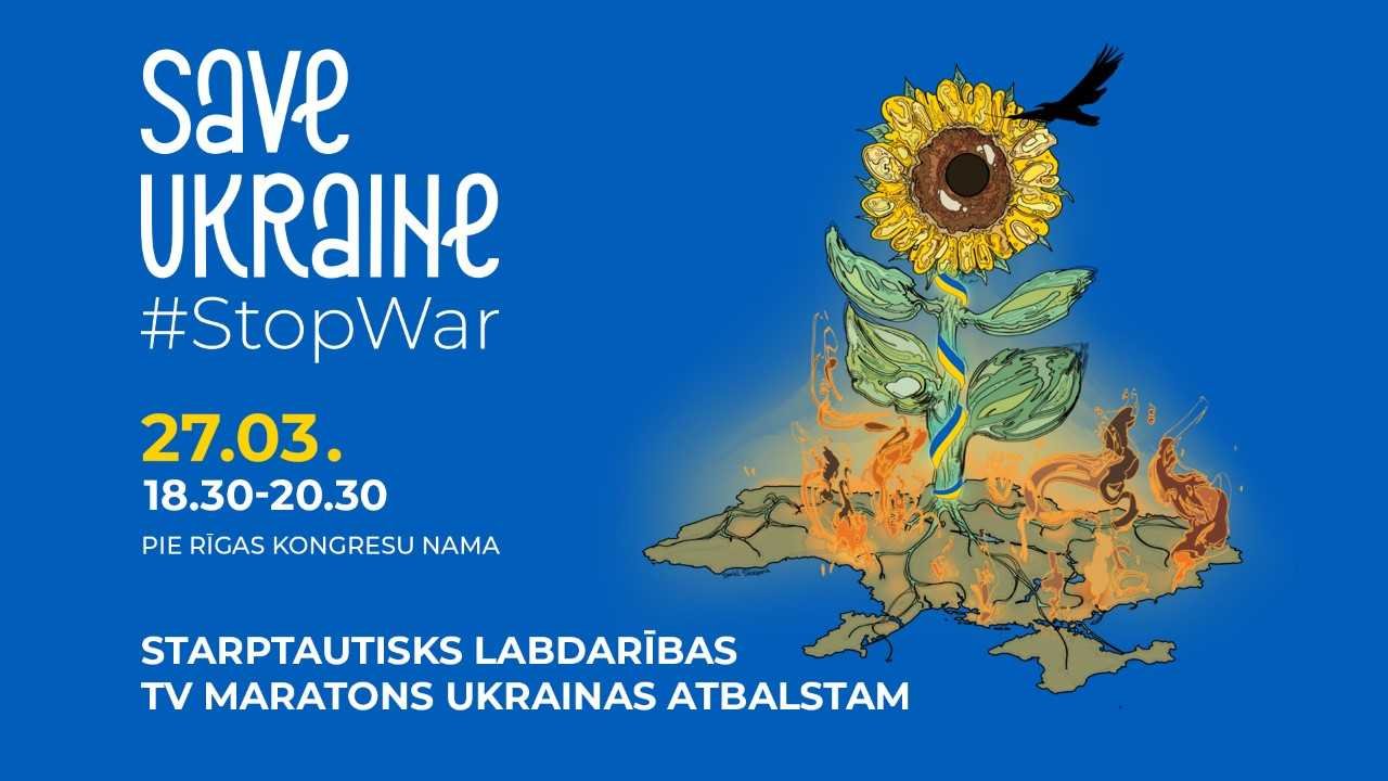 Rīgā retranslēs starptautisko labdarības koncertmaratonu “Save Ukraine –  #StopWar”