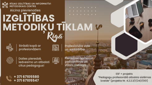 Aicinām pievienoties izglītības profesionāļus izglītības metodiķu tīklam Rīgā
