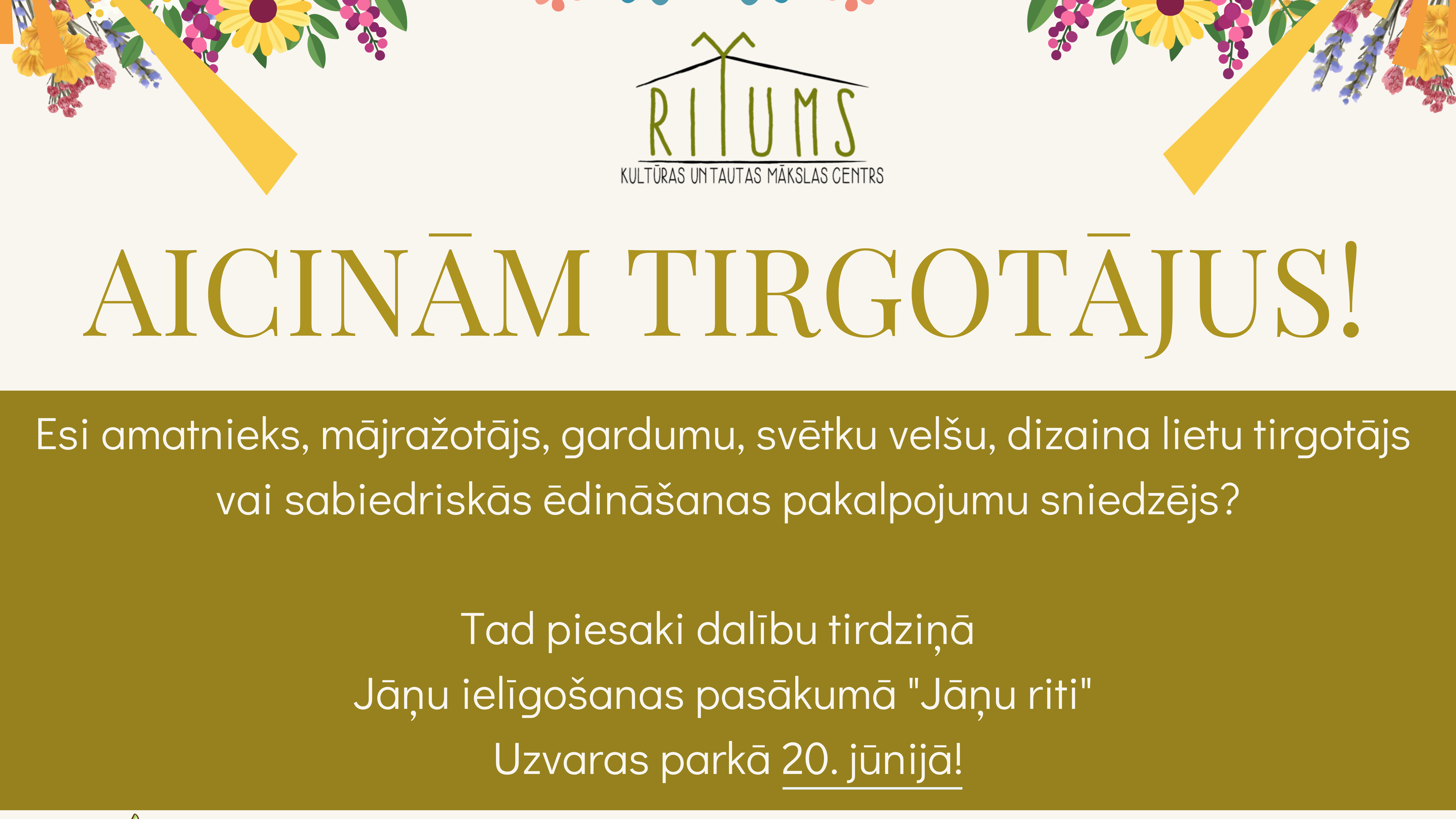 Tirgotāj, piesakies dalībai Jāņu ielīgošanas pasākumā “Jāņu riti” Uzvaras parkā 20. jūnijā!