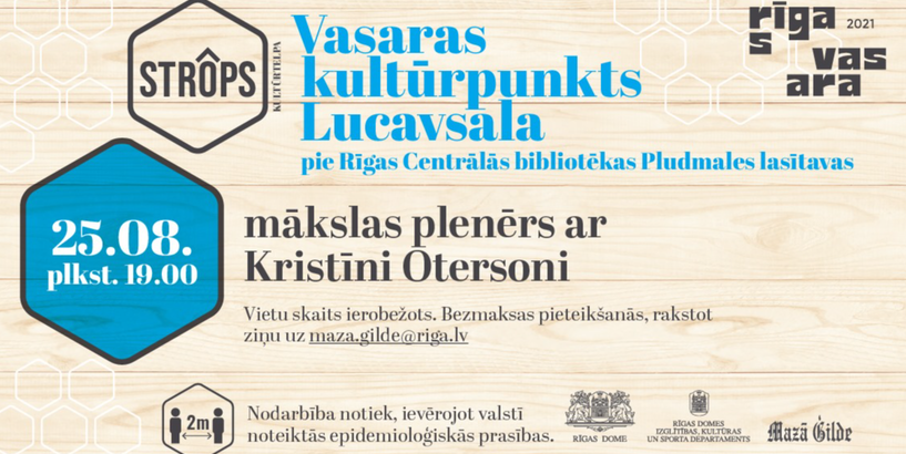 Kultūrtelpā Lucavsala mākslas plenērs ar Kristīni Otersoni