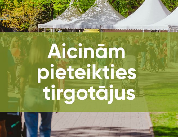Aicina pieteikties tirgotājus 4. maija pasākumam Vērmanes dārzā “Mēs visi kopā – Latvijā”