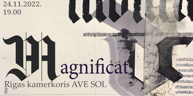 Rīgas kamerkora “Ave Sol” jaunākā koncertprogramma "MAGNIFICAT"
