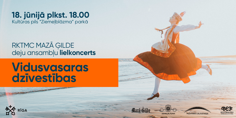 Deju lielkoncerts “Vidusvasaras dzīvestības”