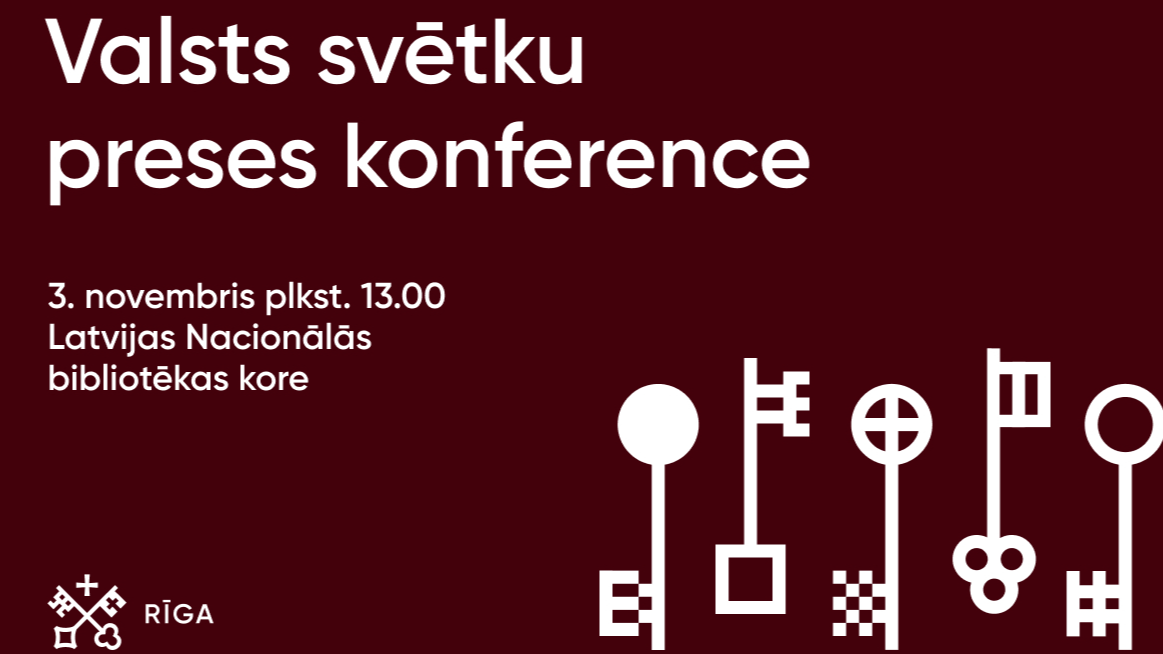 Uzaicinājums medijiem – informēs par Latvijas proklamēšanas 108. gadadienas un gaismas festivāla “Staro Rīga” pasākumiem galvaspilsētā