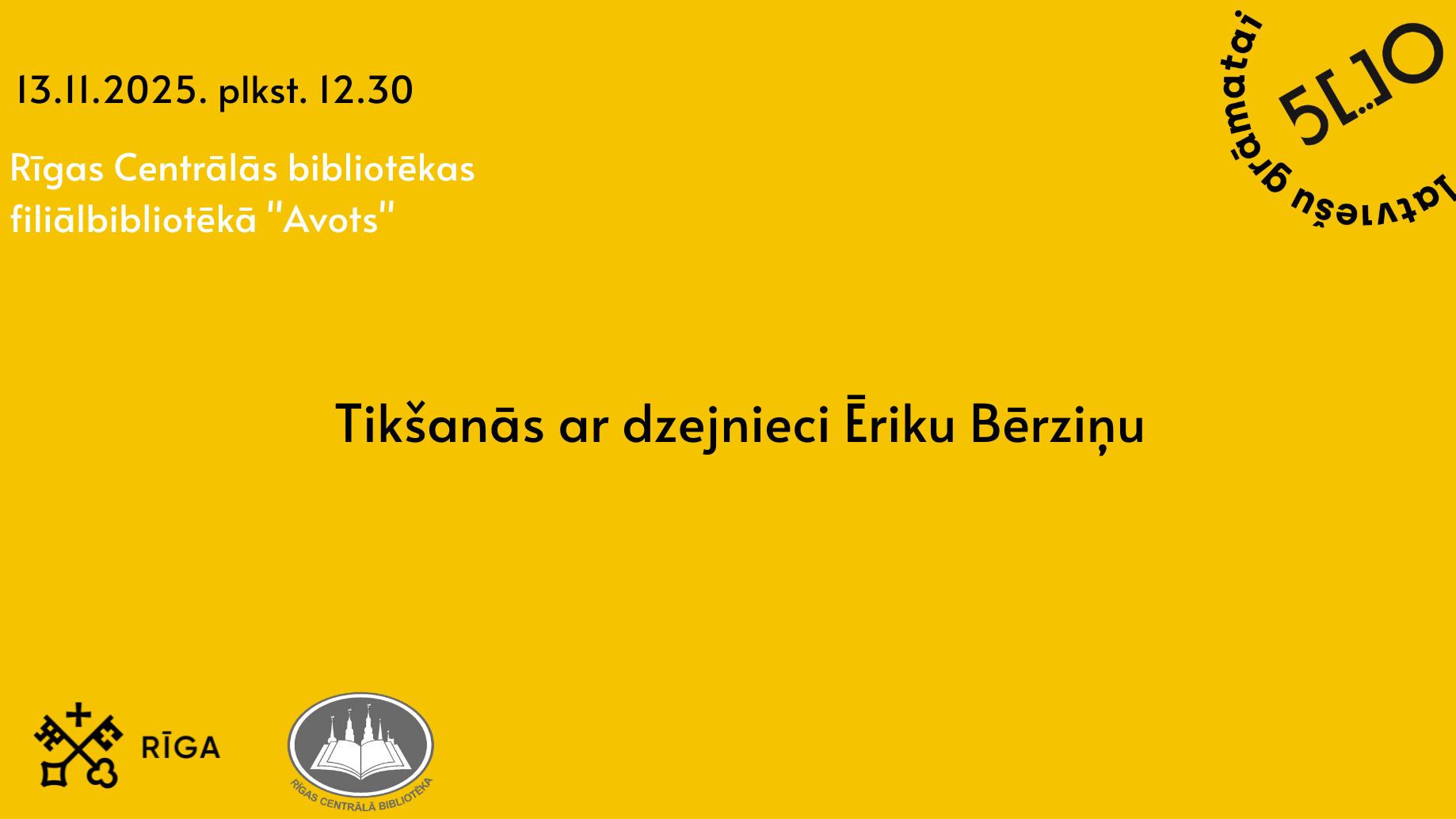 Tikšanās ar dzejnieci Ēriku Bērziņu