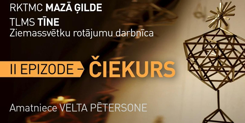 Ziemassvētku rotājumu darbnīca. 2. epizode "Čiekurs"