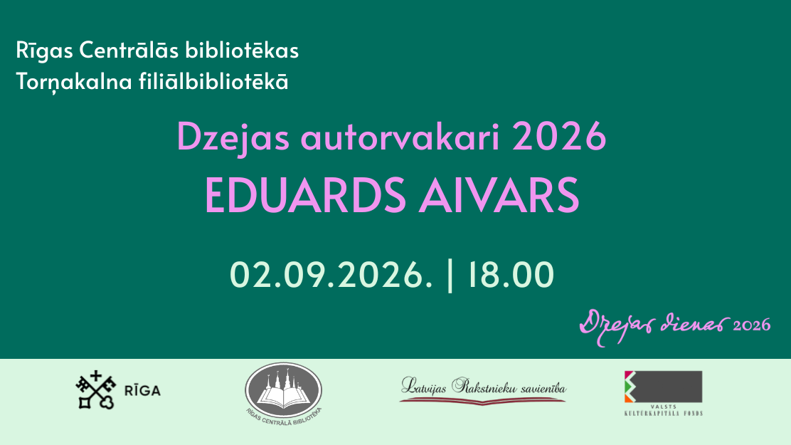 Tikšanās ar dzejnieku Eduardu Aivaru RCB Torņakalna filiālbibliotēkā