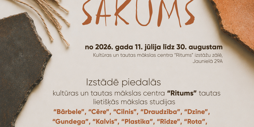 Kultūras un tautas mākslas centrā “Ritums” būs skatāma tautas lietišķās mākslas izstāde "Sākums"