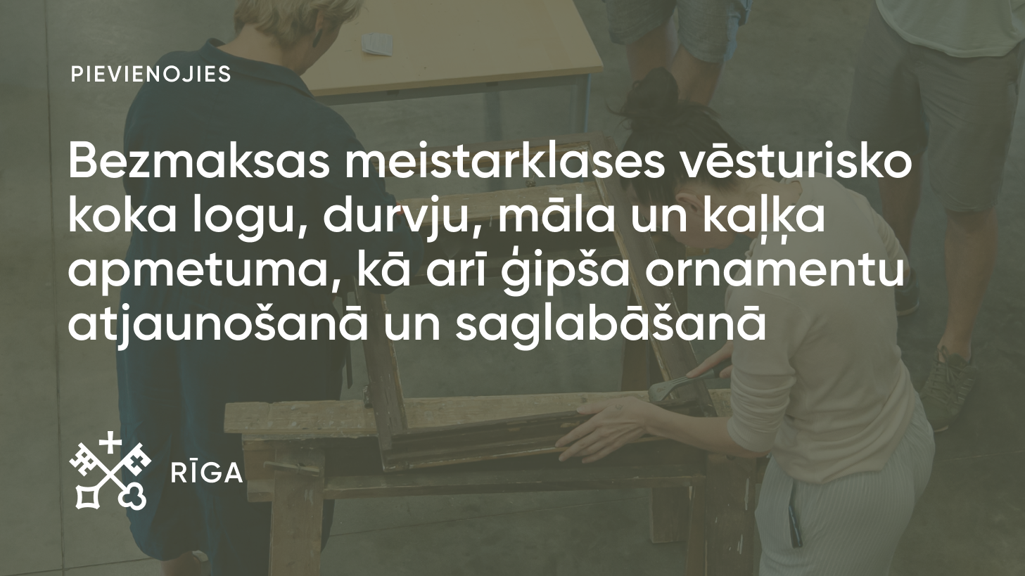 Rīgas pašvaldība aicina uz bezmaksas meistarklasēm “Koka Rīgā”