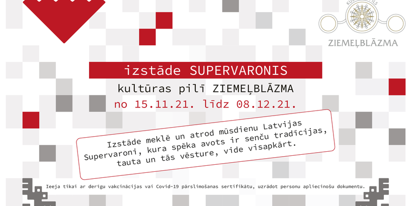 Kultūras pilī "Ziemeļblāzma" apskatāma izstāde "Supervaronis"