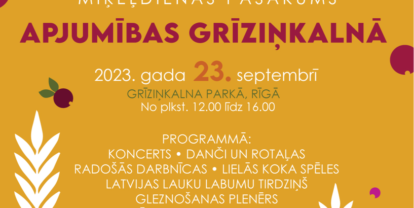 Grīziņkalnā norisināsies Miķeļdienas pasākums “Apjumības Grīziņkalnā”