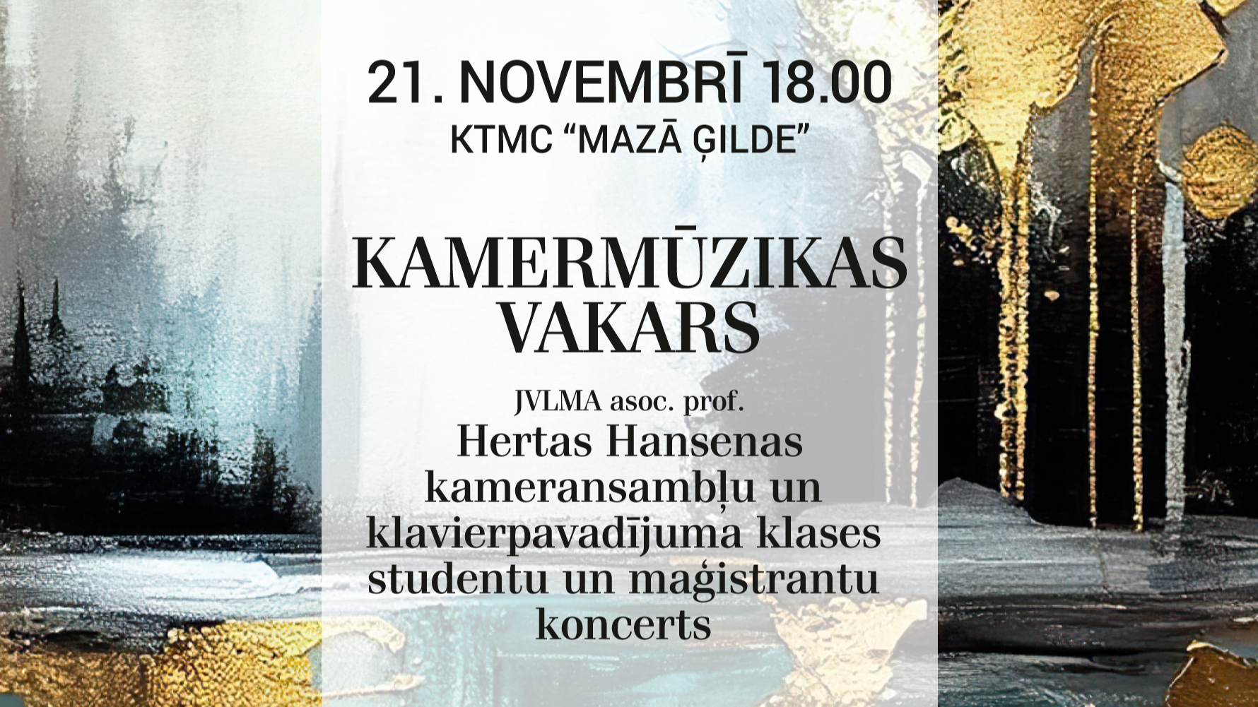 Mazās ģildes akadēmiskās kamermūzikas cikla koncerts