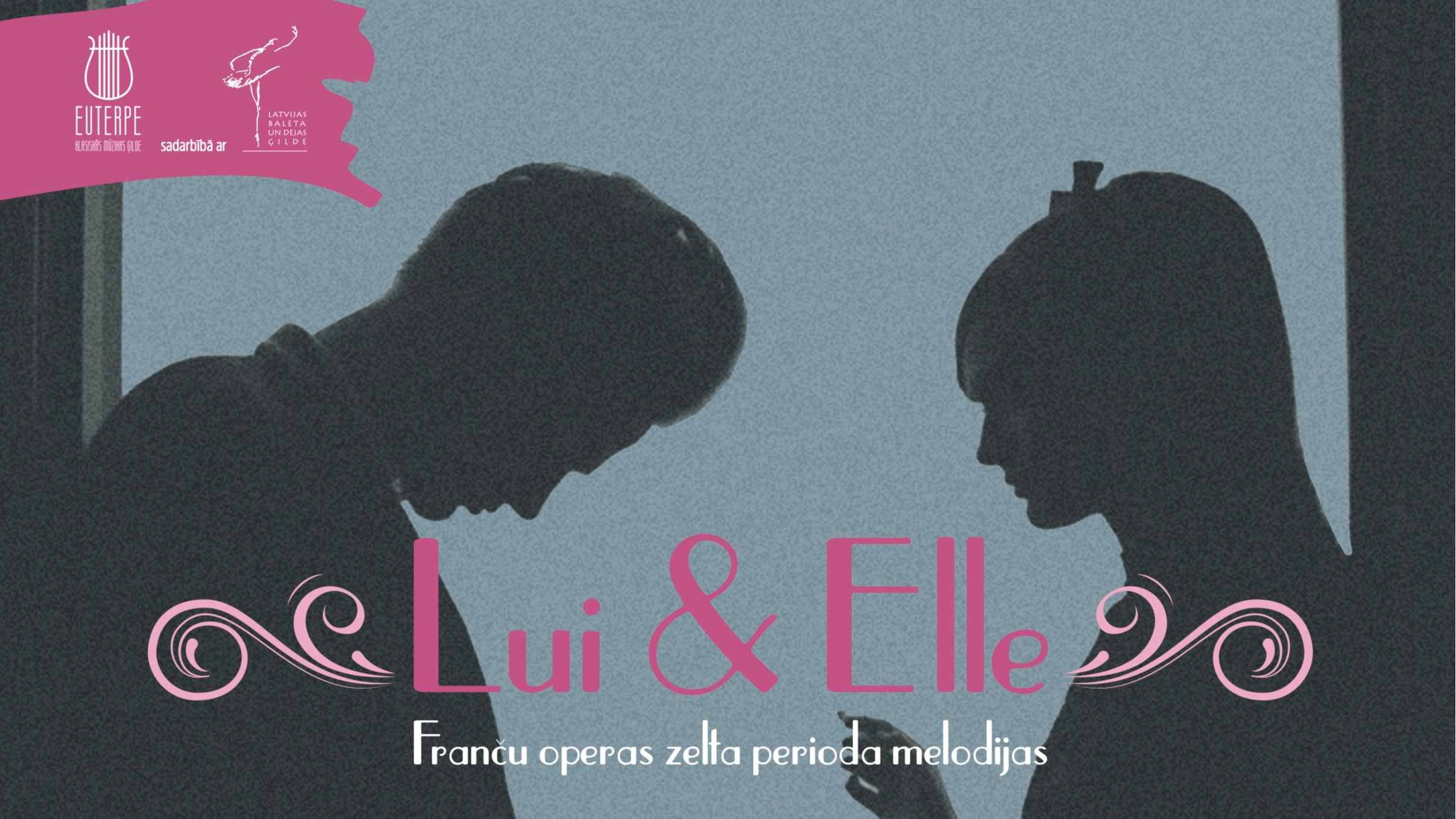 Franču romantiskās opermūzikas pērles “Lui et Elle / Viņš un viņa”