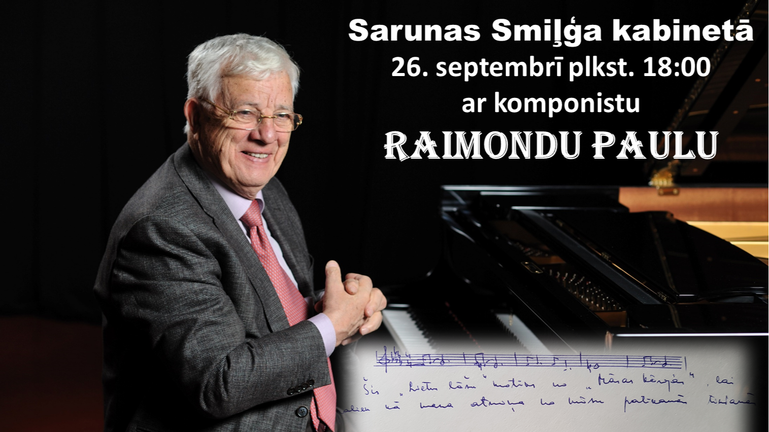 “Sarunas Smiļģa kabinetā”  ar komponistu Raimondu Paulu