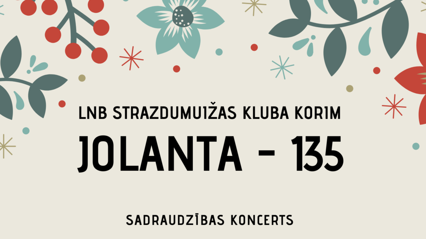 Kora "Jolanta" 135. jubilejas koncerts 