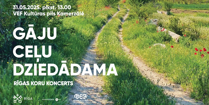 Koncerts “Gāju ceļu dziedādama”