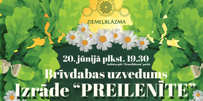 Kultūras pilī “Ziemeļblāzma” brīvdabas uzvedums – izrāde “Preilenīte”