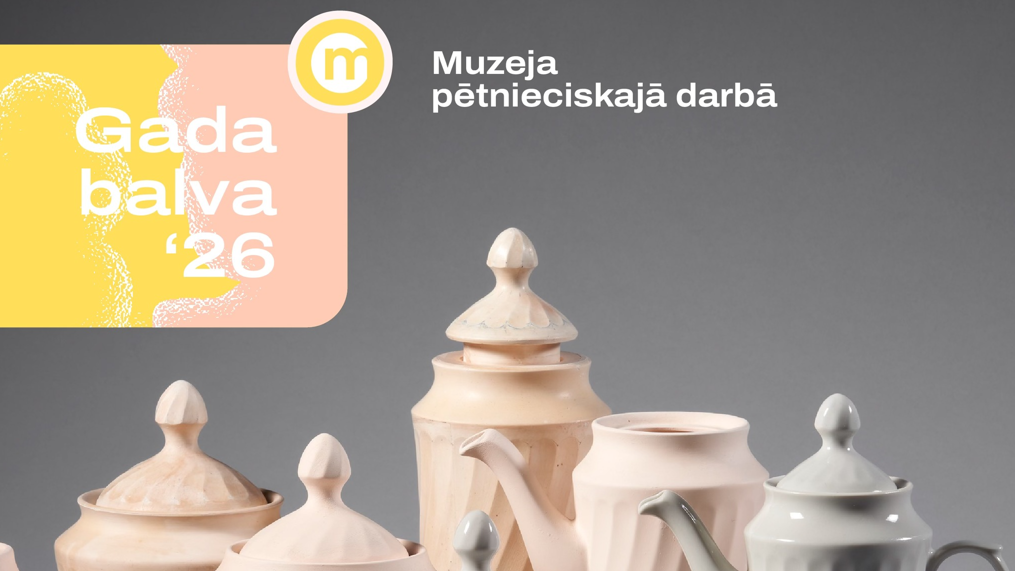 Latvijas Muzeju biedrības Gada balvu 2026 pētnieciskajā darbā